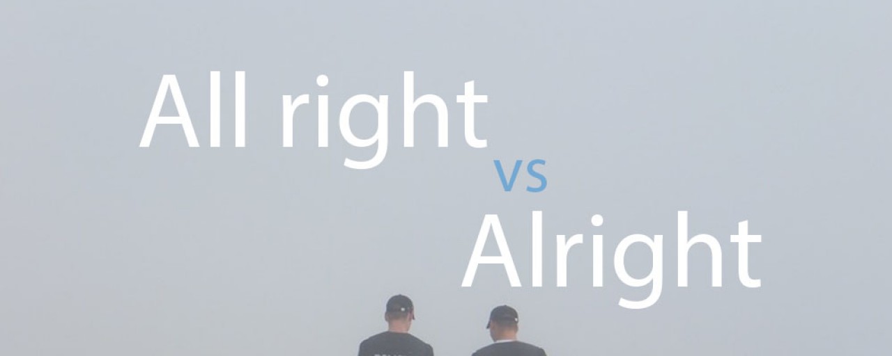All right vs Alright